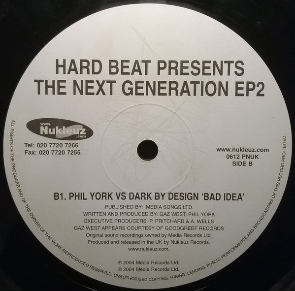Daley* & W.M.D. / Phil York Vs. Dark By Design : Hard Beat Presents The Next Generation EP2 (12", EP)