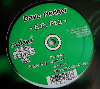 Dave Hedger* : E.P. Pt.2 (12", EP)