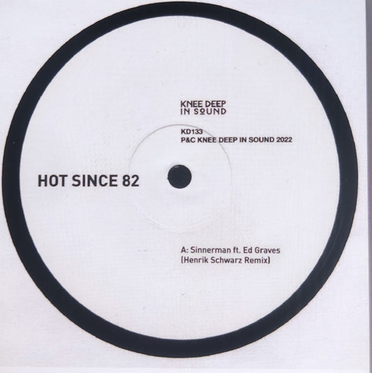 Hot Since 82 Ft. Ed Graves (2) : Sinnerman (Henrik Schwarz Remix) (12")
