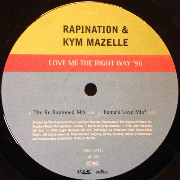 Rapination* & Kym Mazelle : Love Me The Right Way '96 (12")