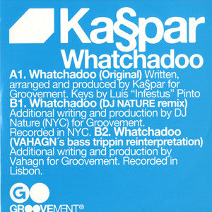 Ka§par : Whatchadoo (12", 180)