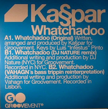 Ka§par : Whatchadoo (12", 180)