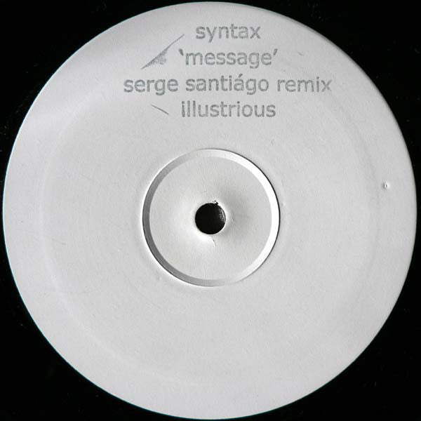 Syntax (4) : Message (Serge Santiago Remix) (12", S/Sided, Promo)