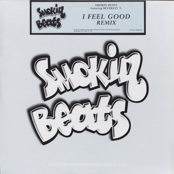 Smokin Beats Featuring Beverley T.* : I Feel Good Remix (12")
