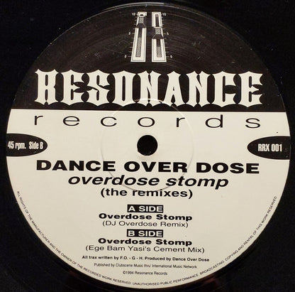 Dance Over Dose* : Overdose Stomp (The Remixes) (12")