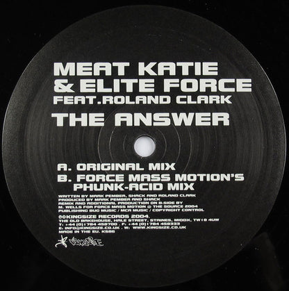 Meat Katie & Elite Force Featuring Roland Clark : The Answer (12")