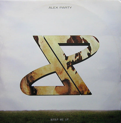 Alex Party : Wrap Me Up (12")