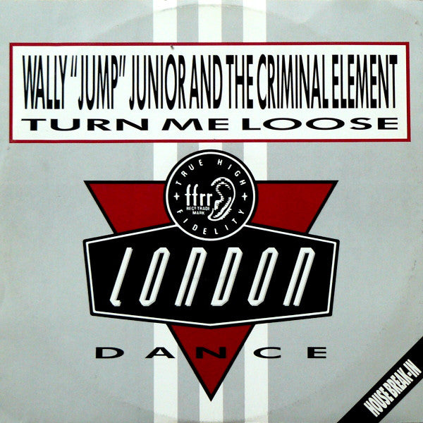 Wally Jump Jr & The Criminal Element : Turn Me Loose (12")