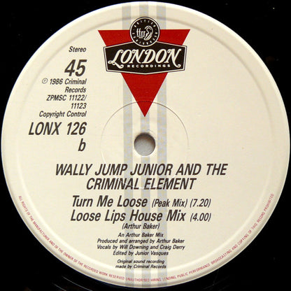 Wally Jump Jr & The Criminal Element : Turn Me Loose (12")