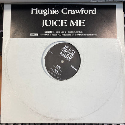 Hughie Crawford : Juice Me / Shapes & Sizzes (12")
