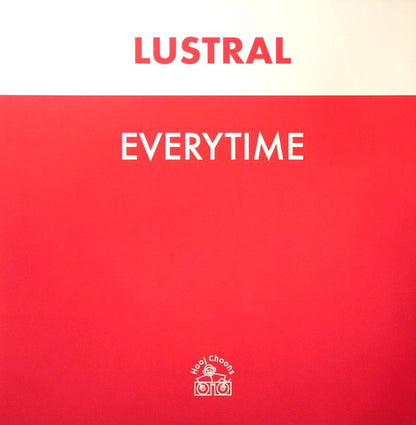Lustral : Everytime (12")