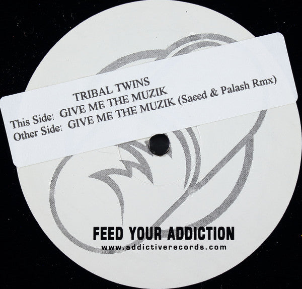 Tribal Twins : Give Me The Musik (12", Advance)