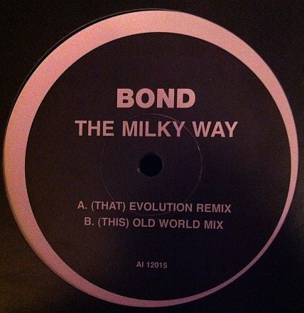 Bond : The Milky Way (12", Promo)