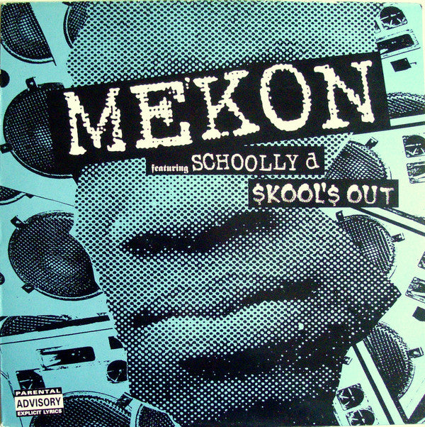 Mekon Featuring Schoolly D : Skool's Out (12", Single)