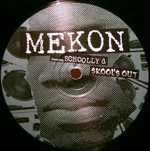 Mekon Featuring Schoolly D : Skool's Out (12", Single)
