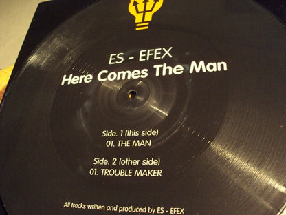 Es - Efex : Here Comes The Man (12", Pic)