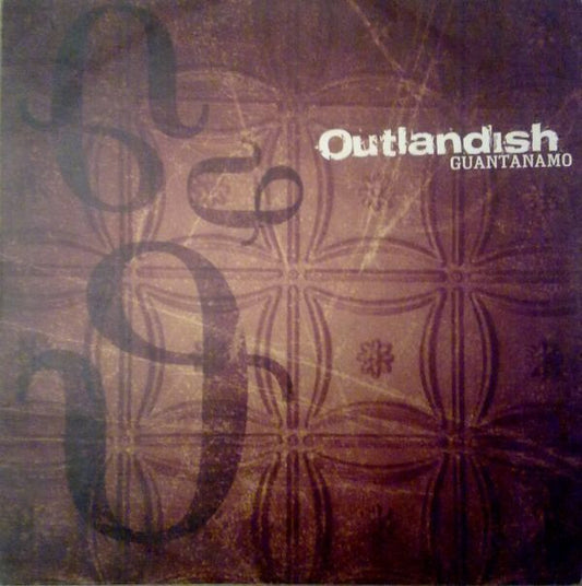 Outlandish : Guantanamo (12")