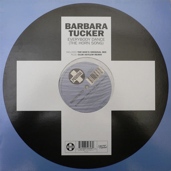Barbara Tucker : Everybody Dance (The Horn Song) (12")