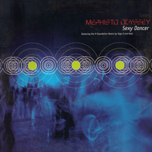 Mephisto Odyssey : Sexy Dancer (12")