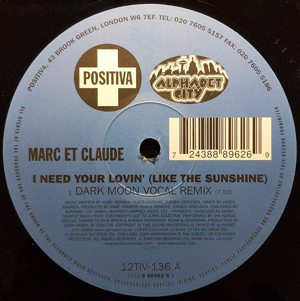 Marc Et Claude : I Need Your Lovin' (Like The Sunshine) (12")