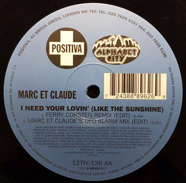Marc Et Claude : I Need Your Lovin' (Like The Sunshine) (12")