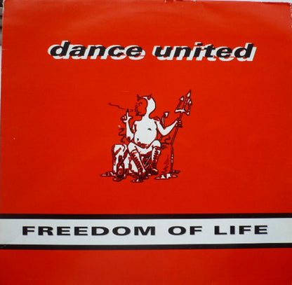 Dance United (2) : Freedom Of Life (12", Single)