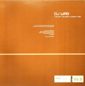 DJ Wag : The Day The Earth Caught Fire (12")