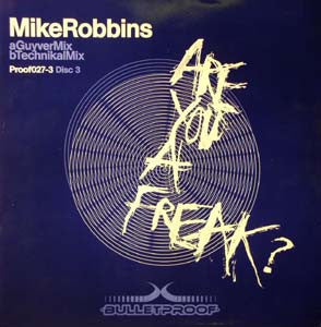 Mike Robbins : Are You A Freak? (12", Dis)