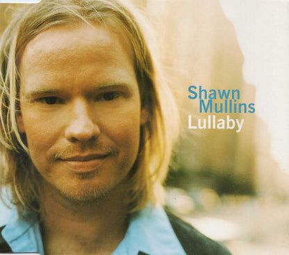 Shawn Mullins : Lullaby (CD, Single)