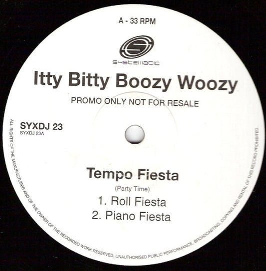 Itty Bitty Boozy Woozy : Tempo Fiesta (12", Promo)