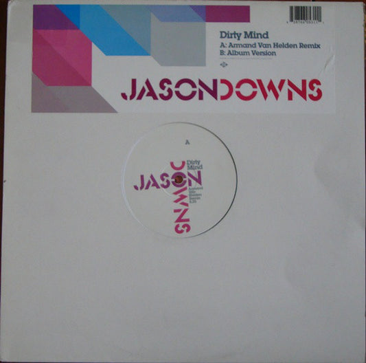Jason Downs : Dirty Mind (12")