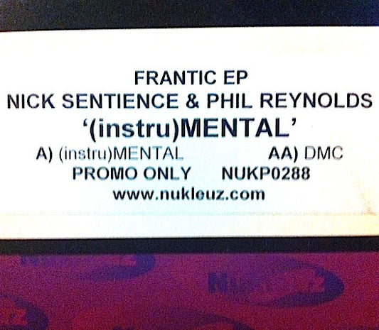 Nick Sentience & Phil Reynolds : '(instru)Mental' (Frantic EP) (12", EP, Promo)