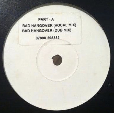 Part - A : Bad Hangover (12", Unofficial, W/Lbl, Sti)