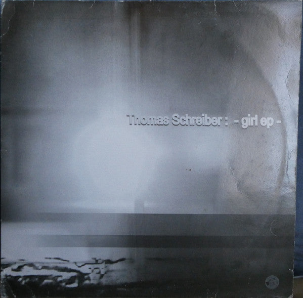 Thomas Schreiber : Girl EP (12", EP)