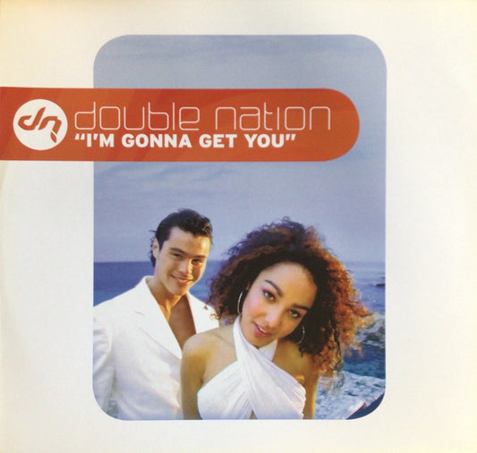Double Nation : I'm Gonna Get You (12")