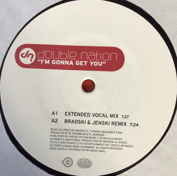 Double Nation : I'm Gonna Get You (12")