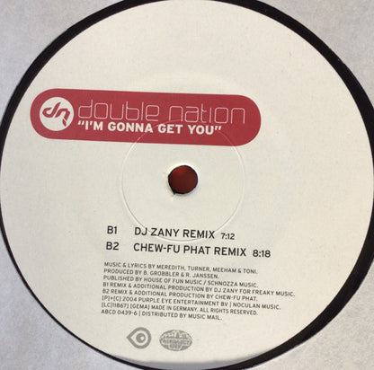 Double Nation : I'm Gonna Get You (12")