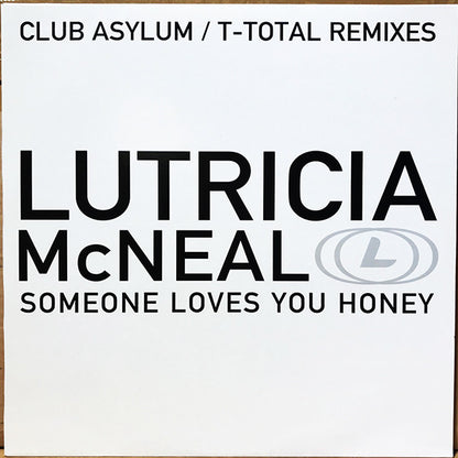 Lutricia McNeal : Someone Loves You Honey (Club Asylum / T-Total Remixes) (2x12", Promo)