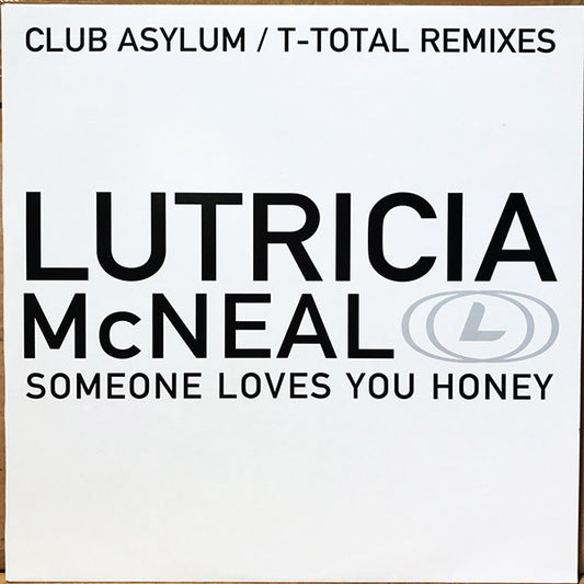 Lutricia McNeal : Someone Loves You Honey (Club Asylum / T-Total Remixes) (2x12", Promo)