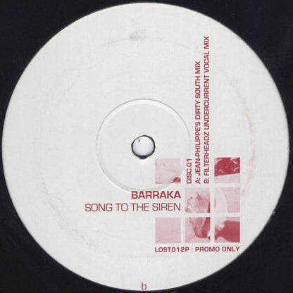 Barraka : Song To The Siren (12", Promo, 1/2)