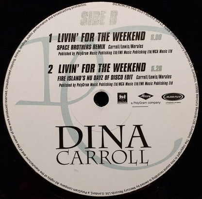 Dina Carroll : Livin' For  The Weekend (12")