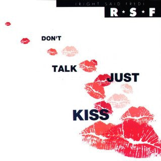 Right Said Fred : Don't Talk Just Kiss (12", Single)