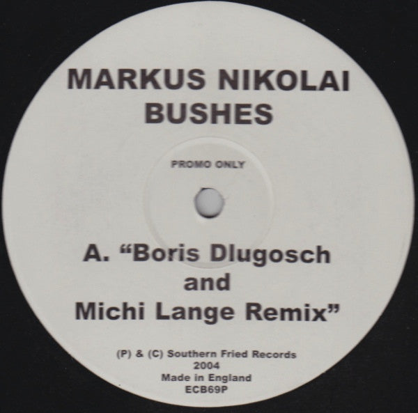 Markus Nikolai : Bushes (12", Promo)