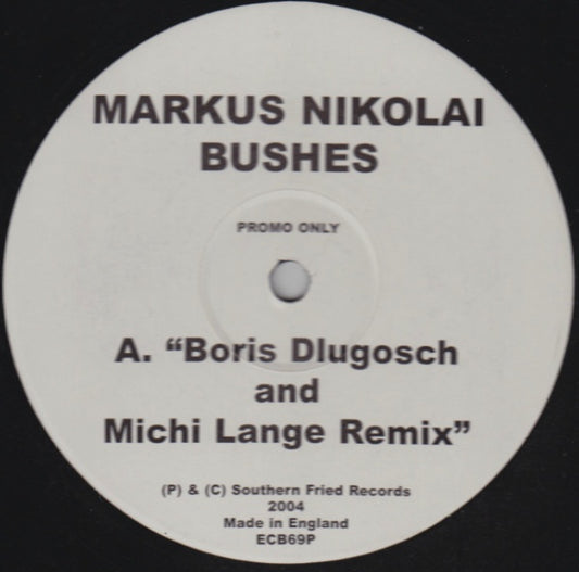Markus Nikolai : Bushes (12", Promo)