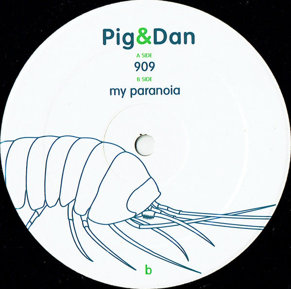 Pig & Dan : 909 (12")