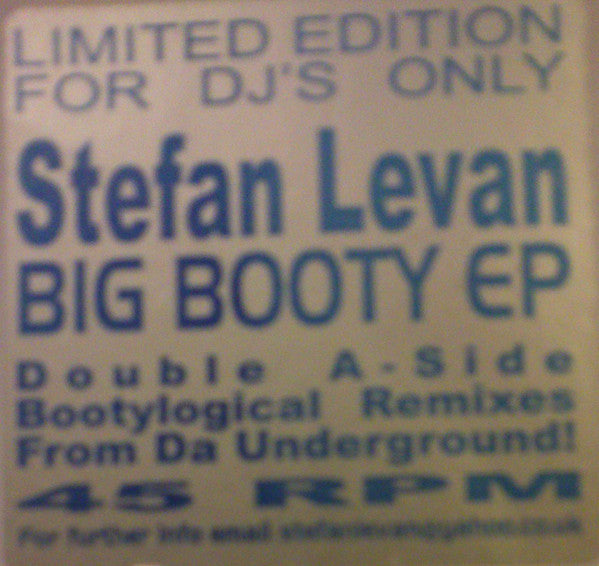 Stefan Levan : Big Booty EP (12", EP, Ltd, Unofficial, W/Lbl)