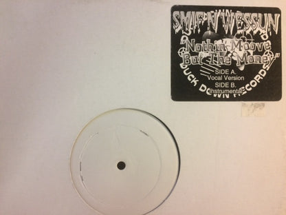 Smif-N-Wessun : Nothing Move But The Money (12", Unofficial, W/Lbl)