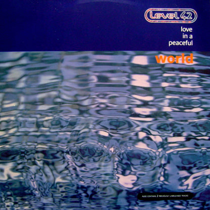 Level 42 : Love In A Peaceful World (12")