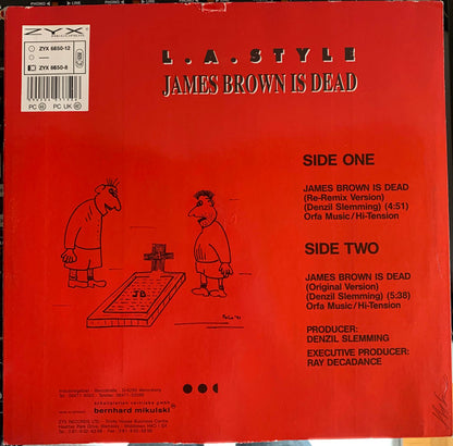 L.A. Style : James Brown Is Dead (Re-Remix & Original Version)  (12")