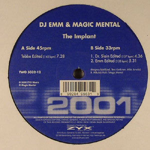 DJ Emm & Magic Mental : The Implant (12")
